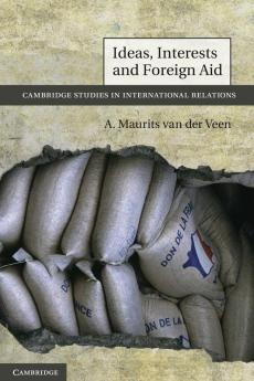 Ideas Interests and Foreign Aid