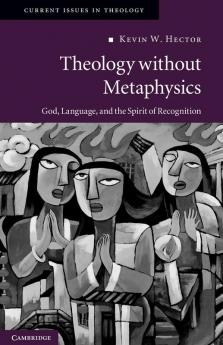 Theology without Metaphysics