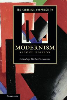 The Cambridge Companion to Modernism