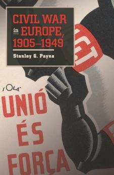 Civil War in Europe 1905-1949