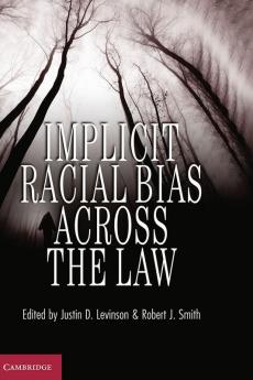 Implicit Racial Bias Across the Law