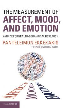 The Measurement of Affect Mood and Emotion