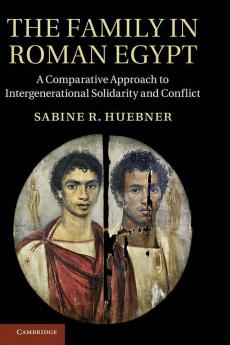 The Family in Roman Egypt