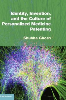 Identity Invention and the Culture of Personalized Medicine Patenting