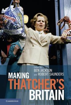 Making Thatchers Britain