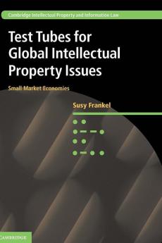 Test Tubes for Global Intellectual Property Issues