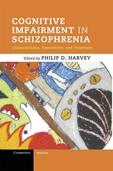 Cognitive Impairment in Schizophrenia