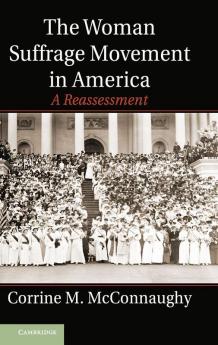 The Woman Suffrage Movement in America