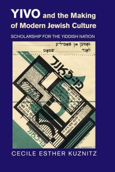 YIVO and the Making of Modern Jewish Culture