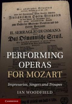 Performing Operas for Mozart