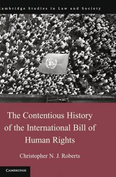 The Contentious History of the International Bill of Human             Rights