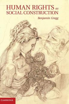 Human Rights as Social Construction