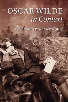 Oscar Wilde in Context