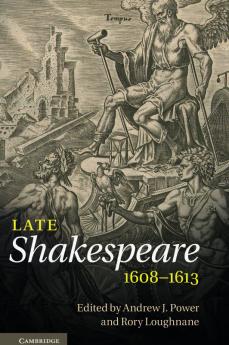 Late Shakespeare 1608 1613