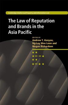 The Law of Reputation and Brands in the Asia Pacific