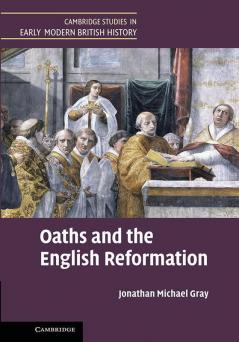 Oaths and the English Reformation