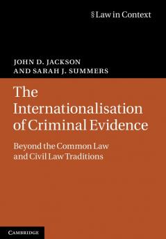 The Internationalisation of Criminal Evidence
