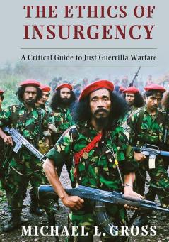 The Ethics of Insurgency