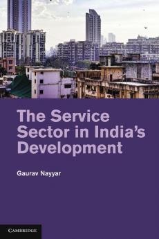 The Service Sector in India's Development