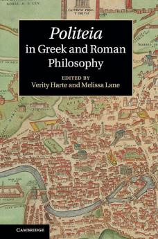 Politeia in Greek and Roman Philosophy