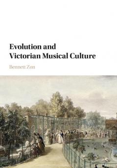Evolution and Victorian Musical Culture
