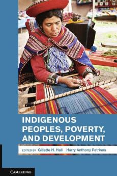 Indigenous Peoples Poverty and Development