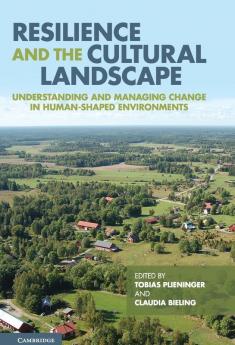 Resilience and the Cultural Landscape