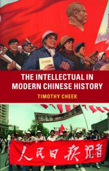 The Intellectual in Modern Chinese History