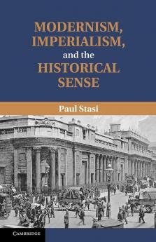 Modernism Imperialism and the Historical Sense