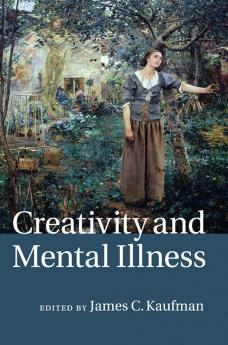 Creativity and Mental Illness