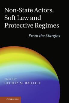 Non-State Actors Soft Law and Protective Regimes