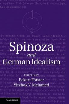 Spinoza and German Idealism