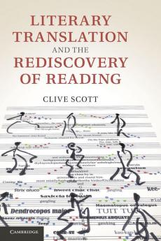 Literary Translation and the Rediscovery of Reading