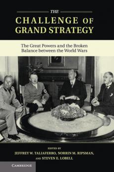 The Challenge of Grand Strategy