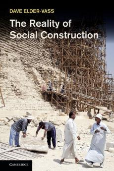 The Reality of Social Construction