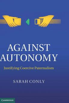 Against Autonomy