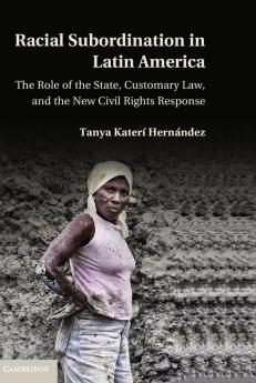 Racial Subordination in Latin America