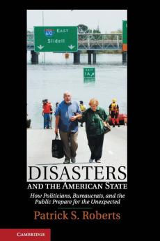 Disasters and the American State