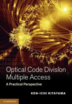 Optical Code Division Multiple Access