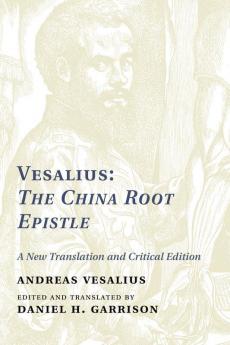 Vesalius: The China Root Epistle