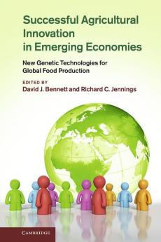 Successful Agricultural Innovation in Emerging Economies