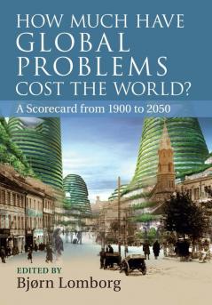 How Much Have Global Problems Cost the World?