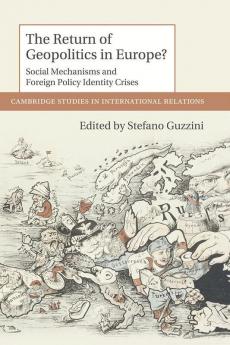 The Return of Geopolitics in Europe?