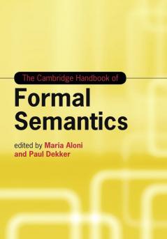The Cambridge Handbook of Formal Semantics