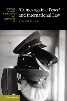 'Crimes Against Peace' and International Law