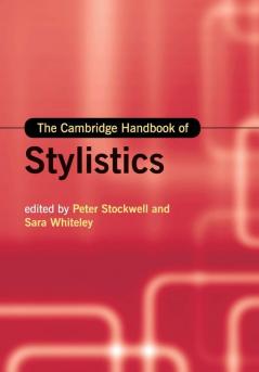 The Cambridge Handbook of Stylistics