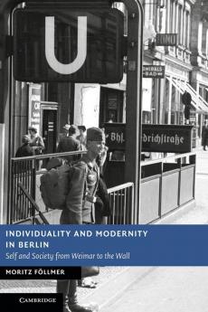 Individuality and Modernity in Berlin