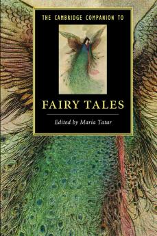The Cambridge Companion to Fairy Tales