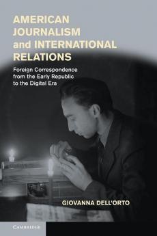 American Journalism and International Relations