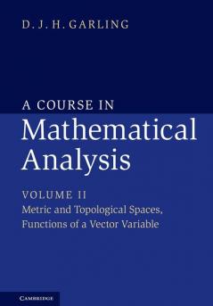 A Course in Mathematical Analysis
